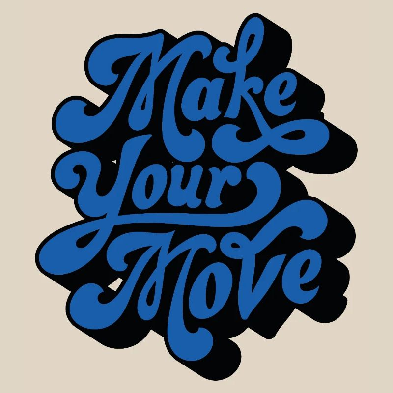 Make Your Move – Retro Style