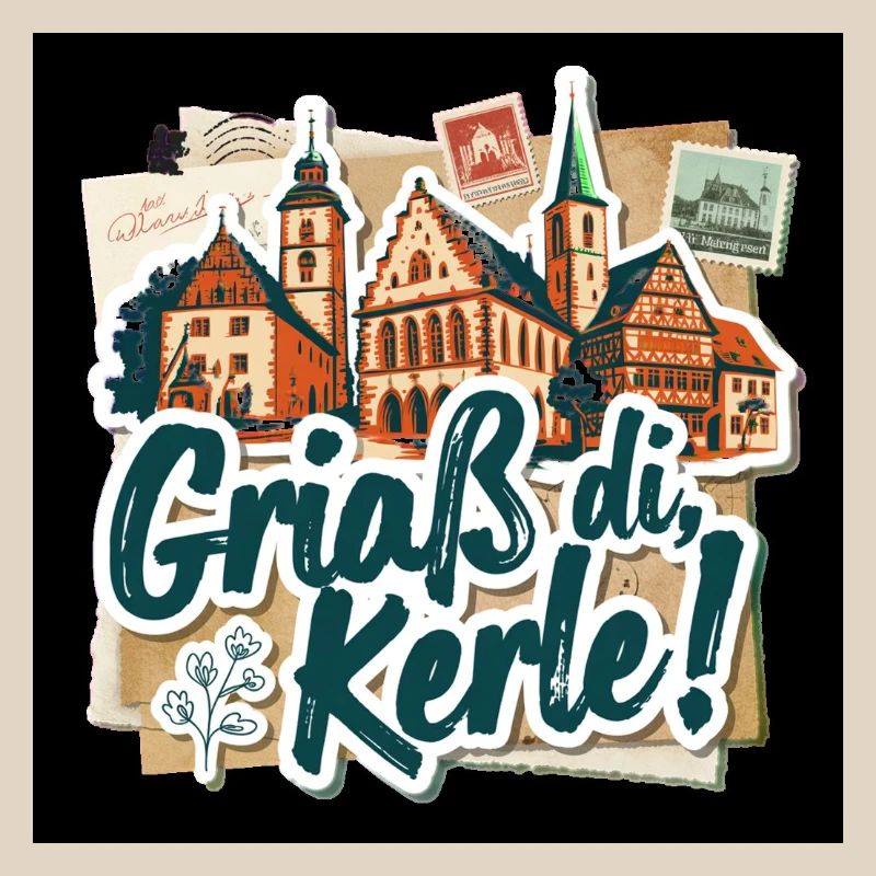 Griaß di Kerl Bavarian Greeting