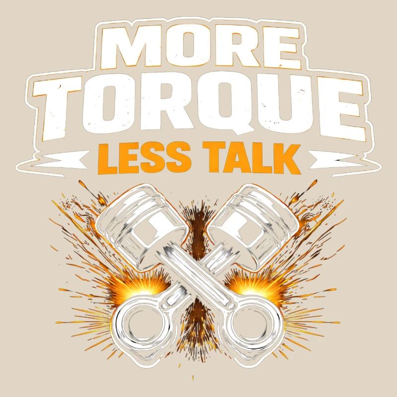 More torque, less talk