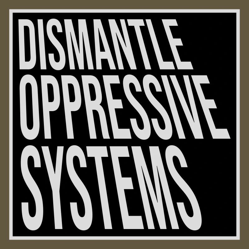 Déclaration d’activisme pour démanteler les systèmes oppressifs