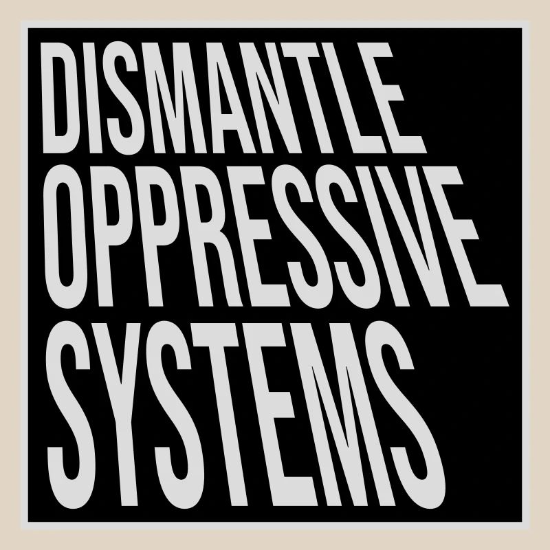 Déclaration d’activisme pour démanteler les systèmes oppressifs