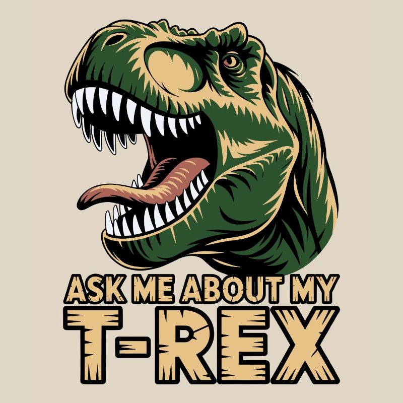 Demande-moi pour mon T-Rex