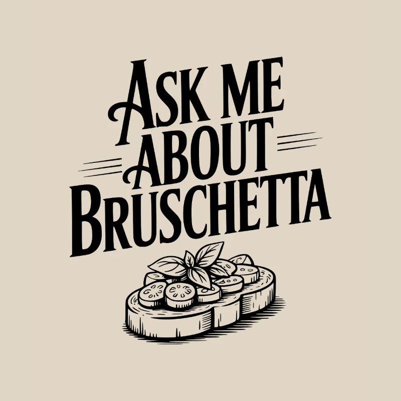 Demande-moi à propos de Bruschetta