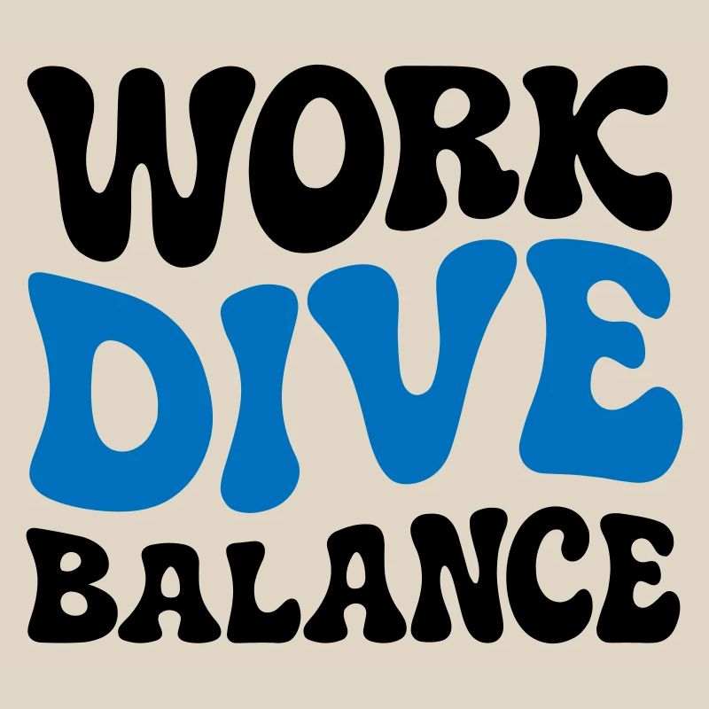 Work Dive Balance Scuba Diving Gift