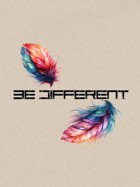 BE DIFFERENT