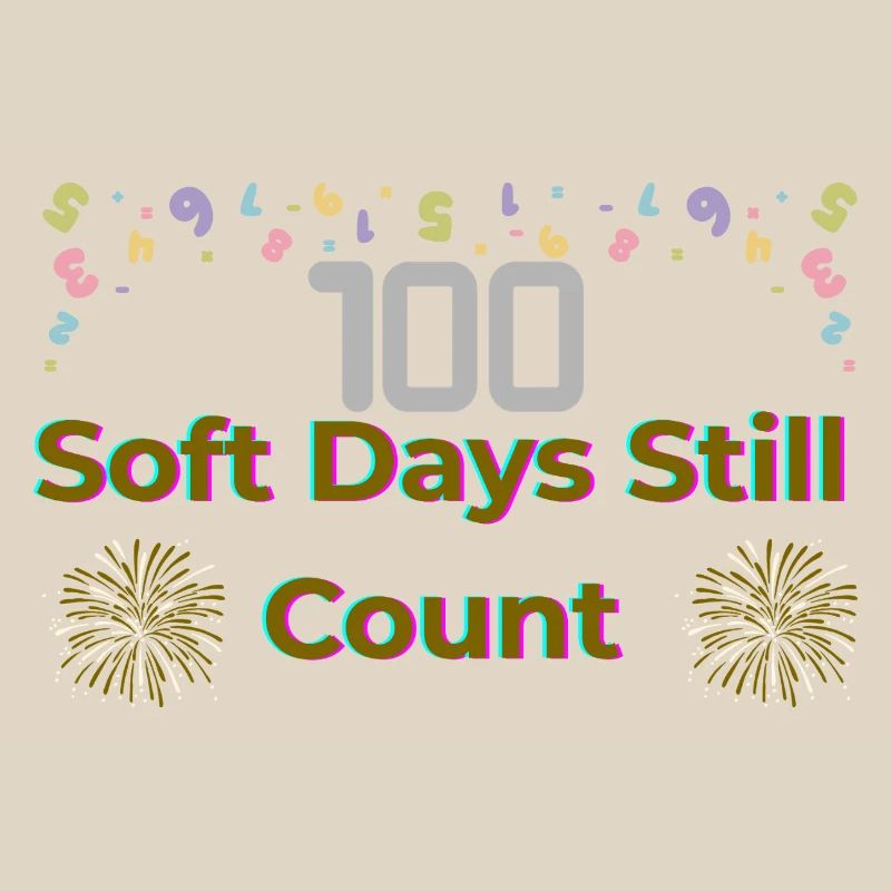 100 jours doux comptent encore – Célébrez le progrès, Re