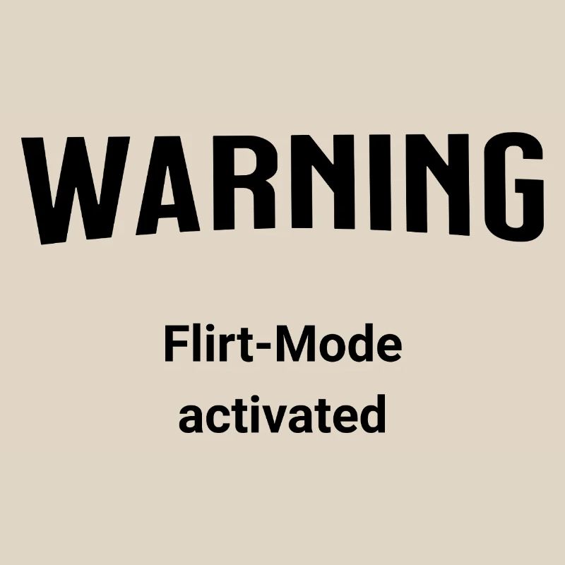 Avertissement - Mode Flirt activé