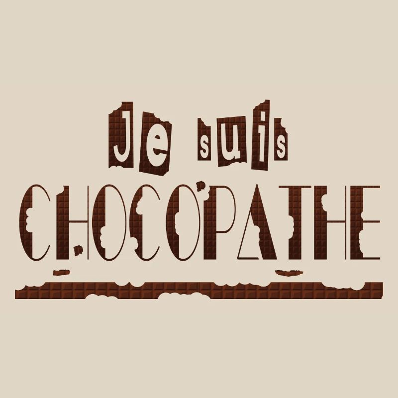 Je suis chocopathe