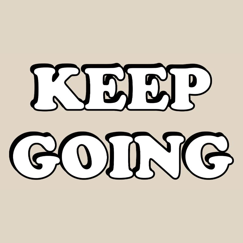Keep Going Bold Typography