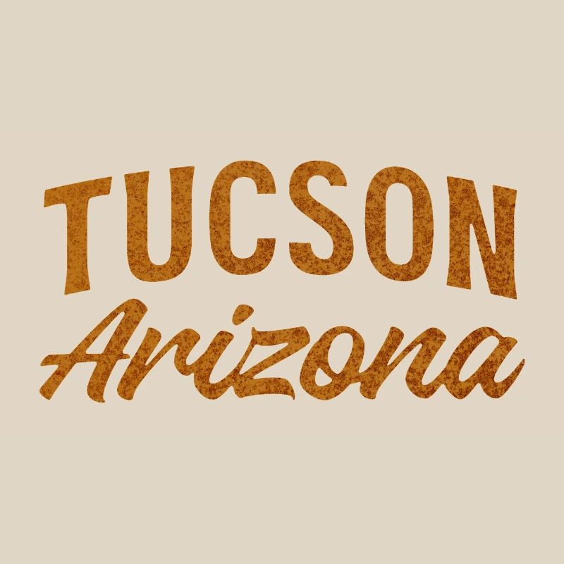 Tucson Arizona Rustic Script