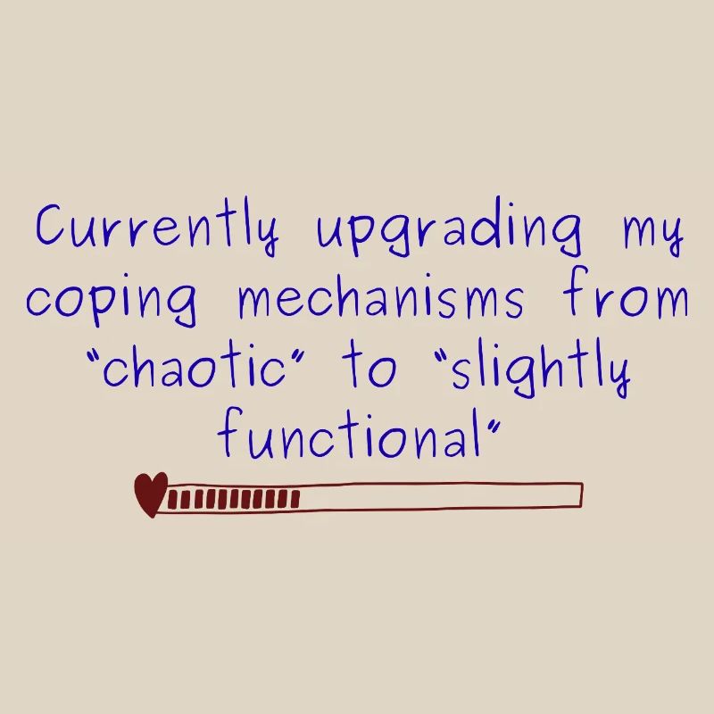 Chaotic to Slightly Functional Coping design