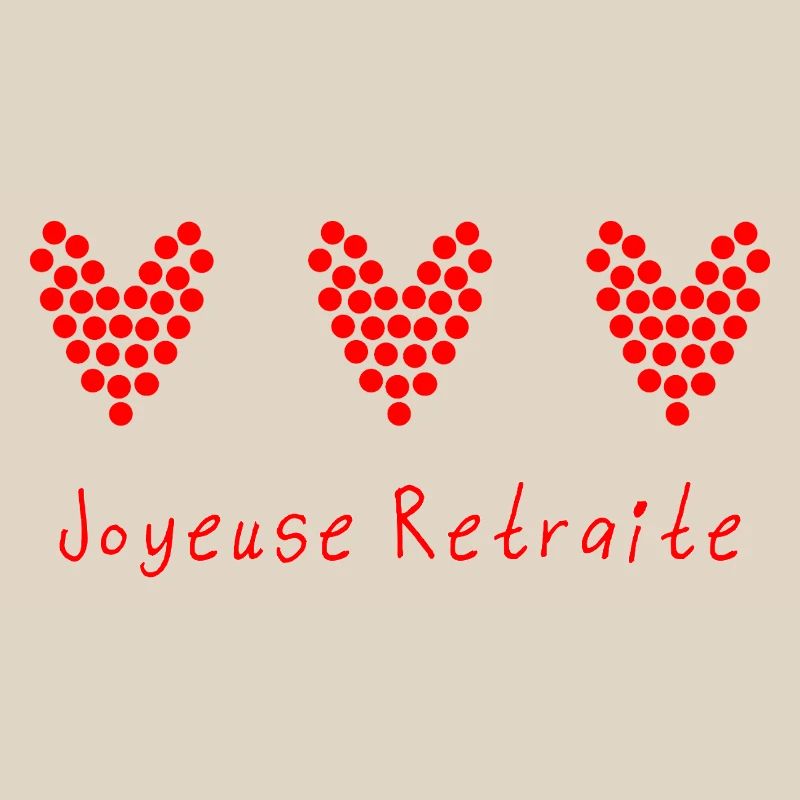 RETRAITE. RETRAITE. RETRAITEE. RETRAITE