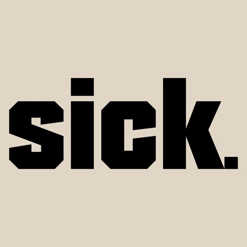 Sick Design - easy