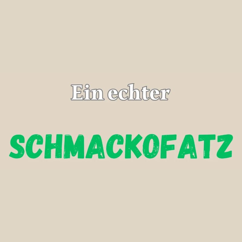 Ein echter Schmackofatz