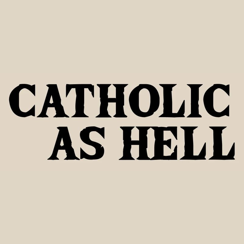 catholic as hell