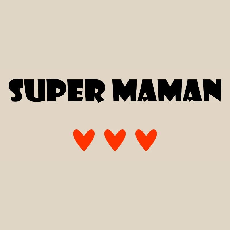 SUPER-MAMA. MUTTERTAG. FROHEN MUTTERTAG