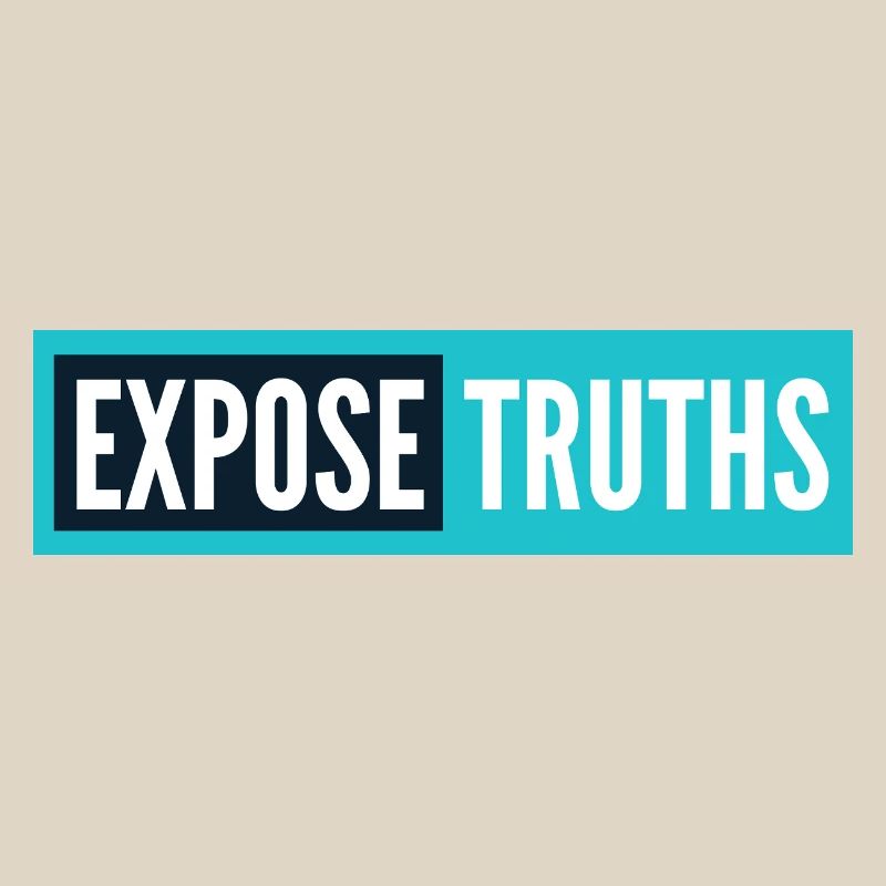 Expose Truths