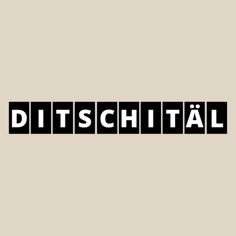 Digital | Ditschitäl | Digitaler Wandel