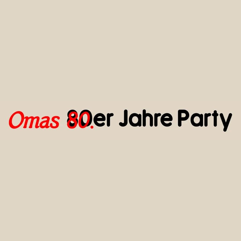 Omas 80er