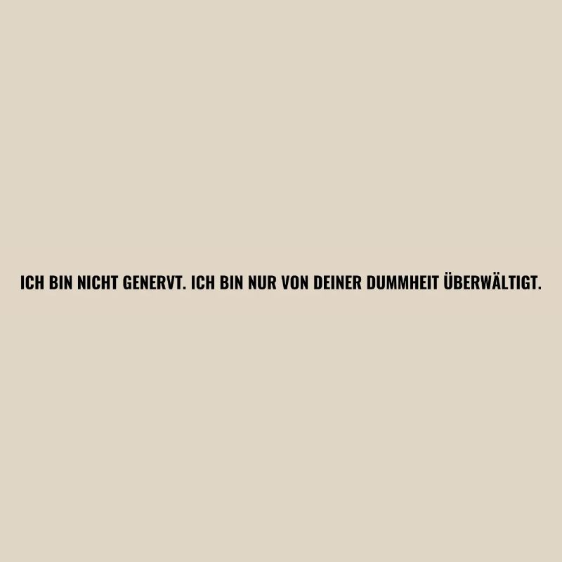 arrogant stolz mutig ehrlich frei chef dumm