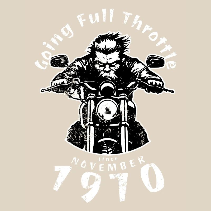 55. Geburtstag Going Full Throttle Since 11/1970