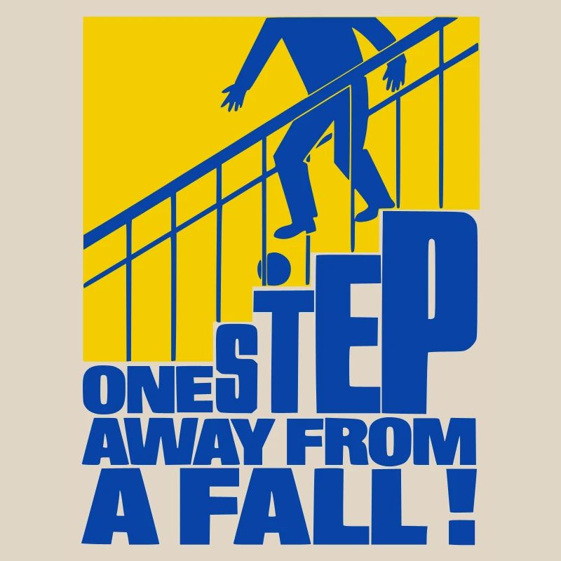 One Step Away from a Fall