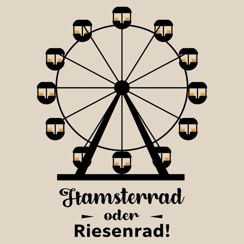 Hamsterrad oder Riesenrad