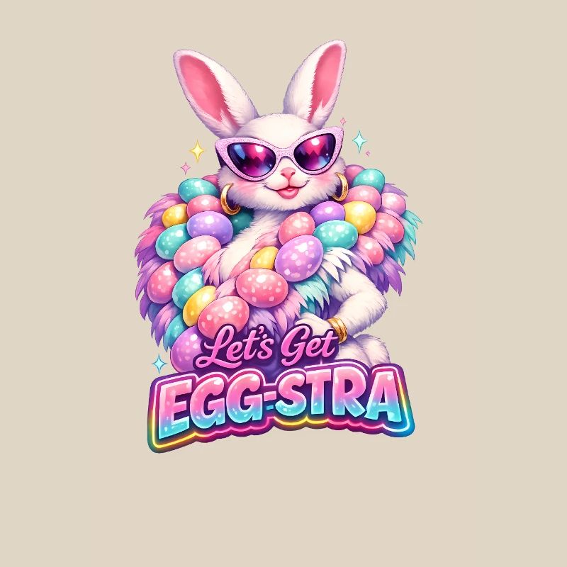 Easter Lets Get Egg-stra