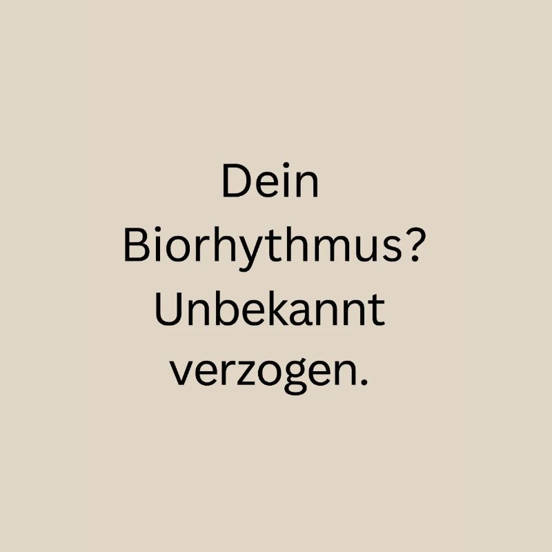 Biorthythmus