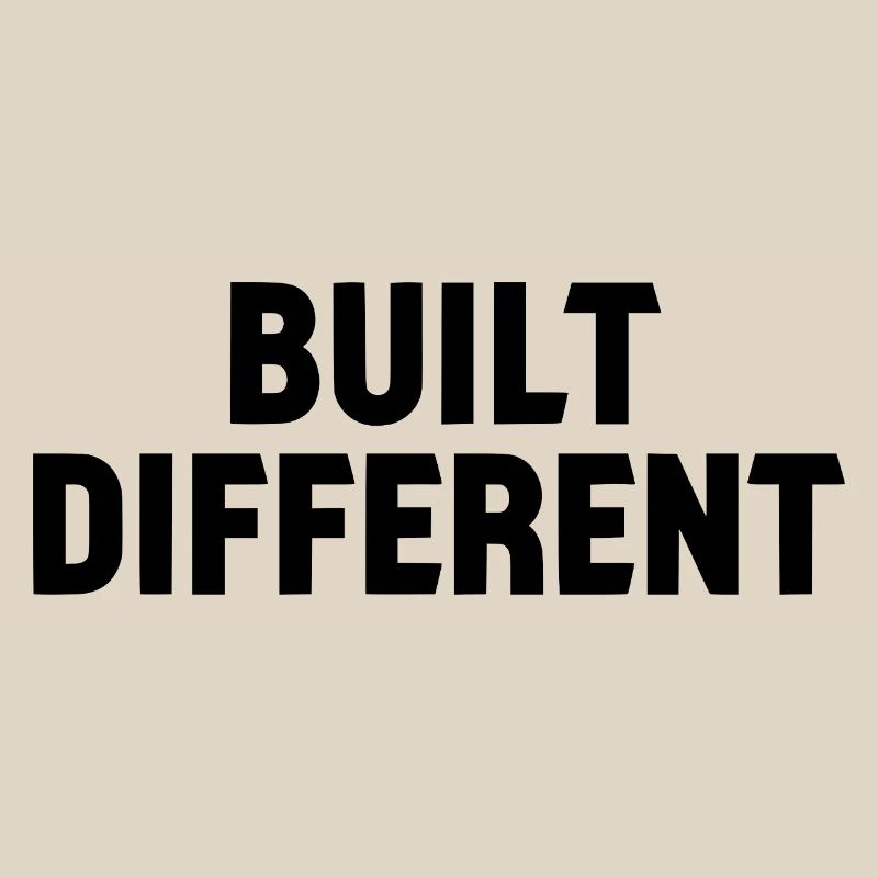 Built Different Statement Lettering