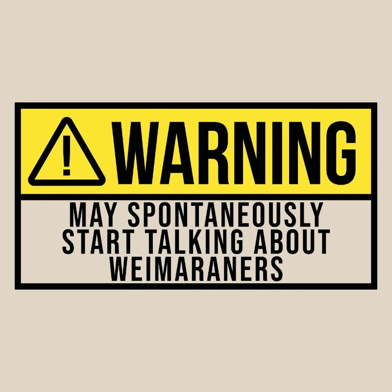 Start Talking About Weimaraner