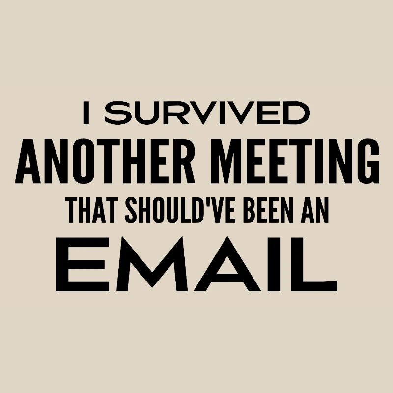 Ich habe ein Treffen überlebt, das eigentlich ein Treffen hätte sein sollen