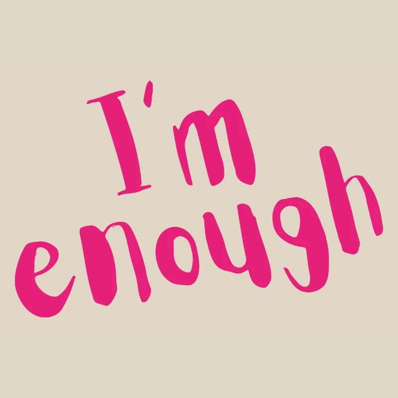 I’m Enough – Bold Pink Message