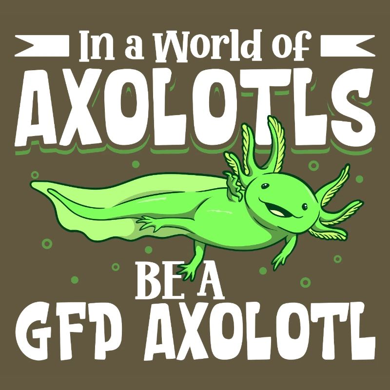 Sei ein GFP Axolotl