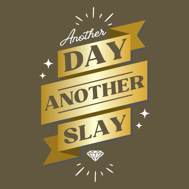 Another Day Another Slay – Glam Statement