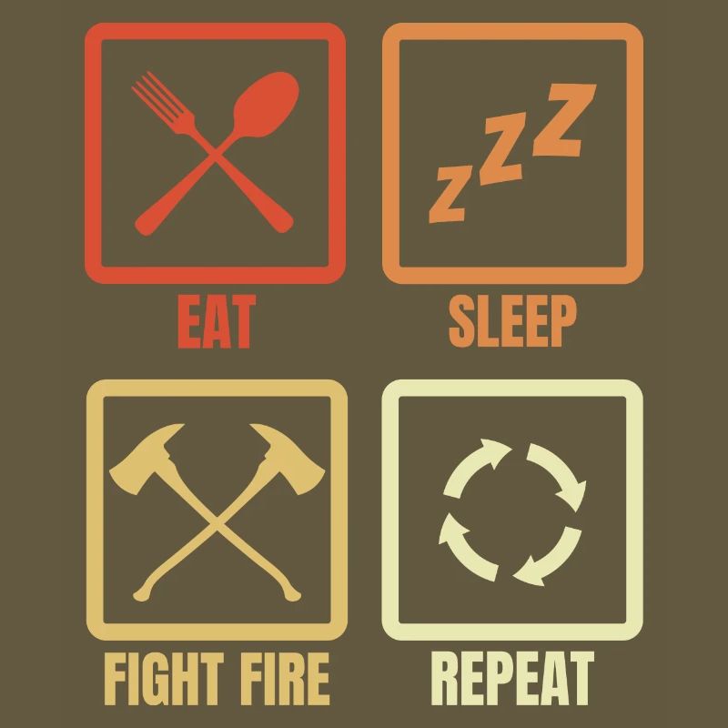 Manger, dormir, combattre le feu
