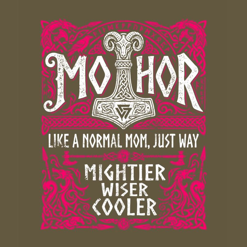 Mothor Wikinger Mutter Thor Hammer Spruch