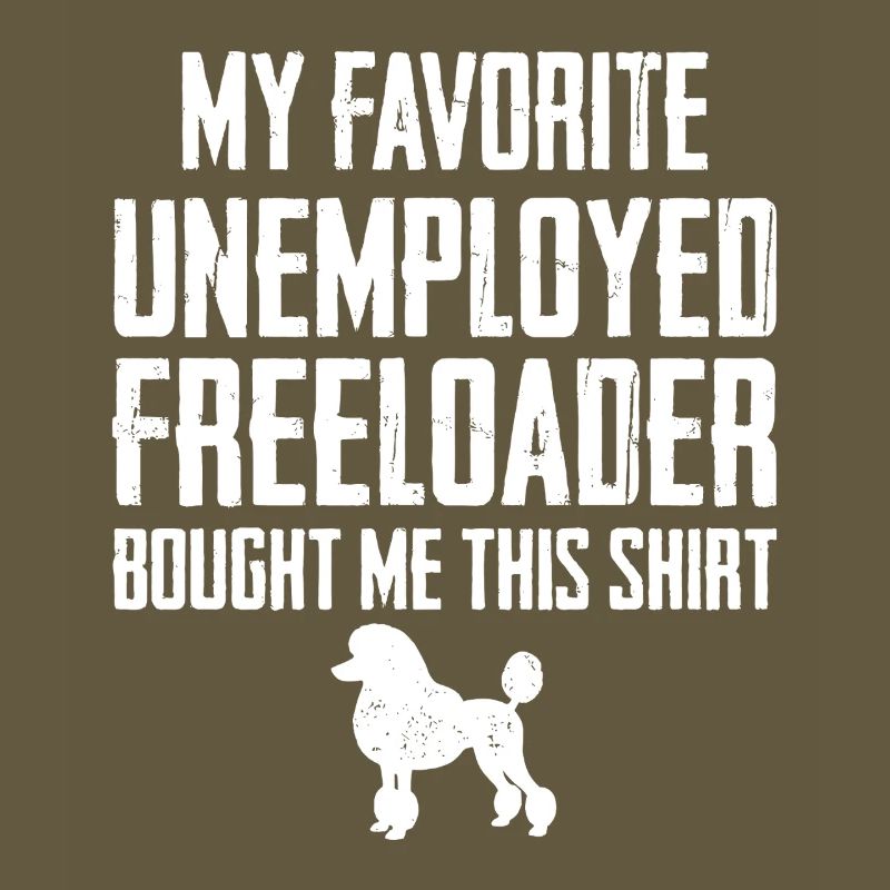 Funny Poodle Freeloader