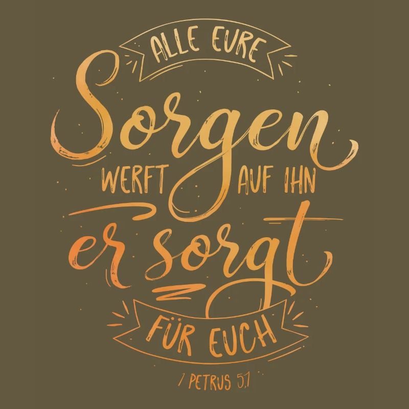 All eure Sorgen werft auf ihn