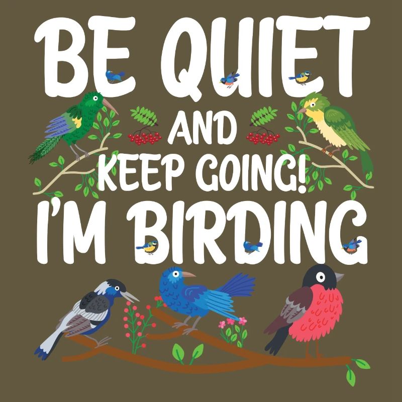 Taisez-vous et continuez - je suis en train d’observer les oiseaux