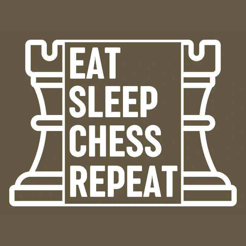 Eat Sleep Chess Repeat