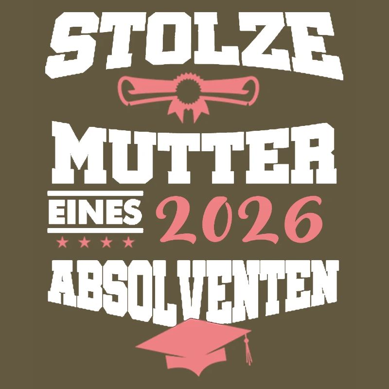 Stolze Mutter Absolvent 2026 Bachelor Master