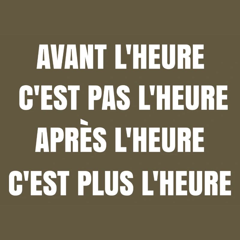 Avant l'heure c'est pas l'heure