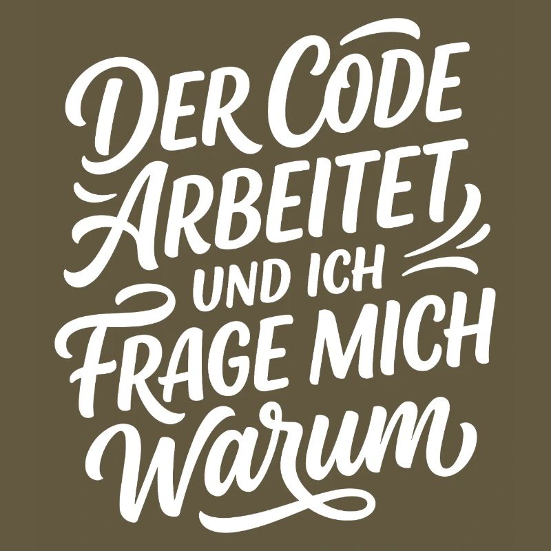 Coder arbeitet Spruch Humor Programmierer