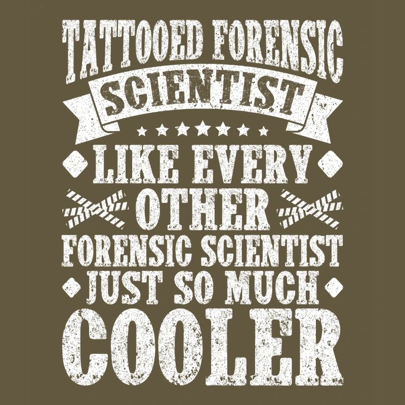 Forensic Analyst Just So Much Cooler Squad Crime