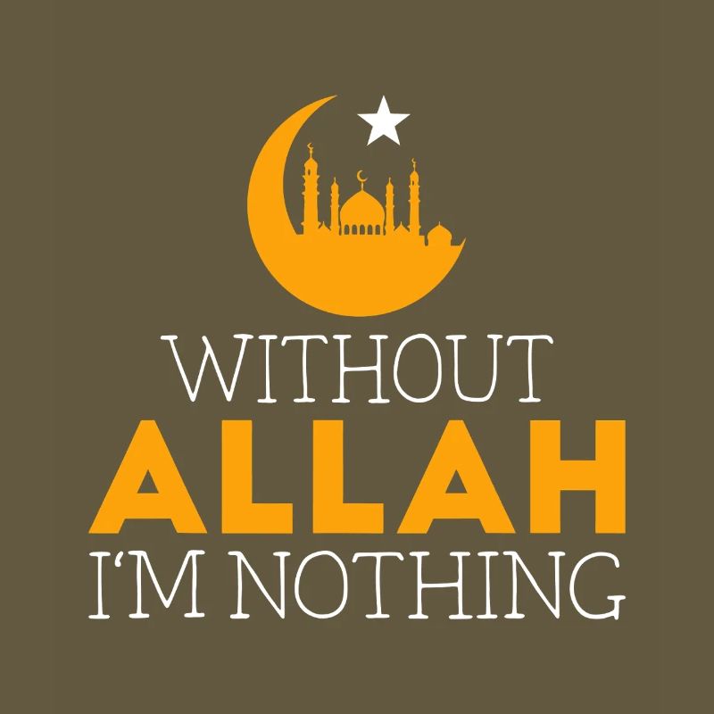 Without Allah I'm Nothing Typography