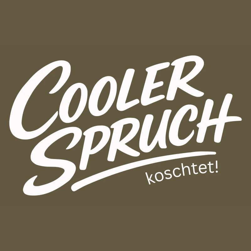 Cool saying koschtet – dialect irony design
