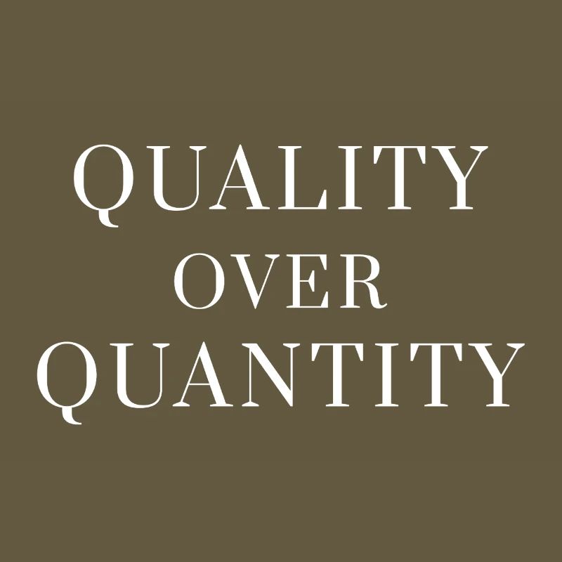 Quality Over Quantity — Minimal Statement Tee