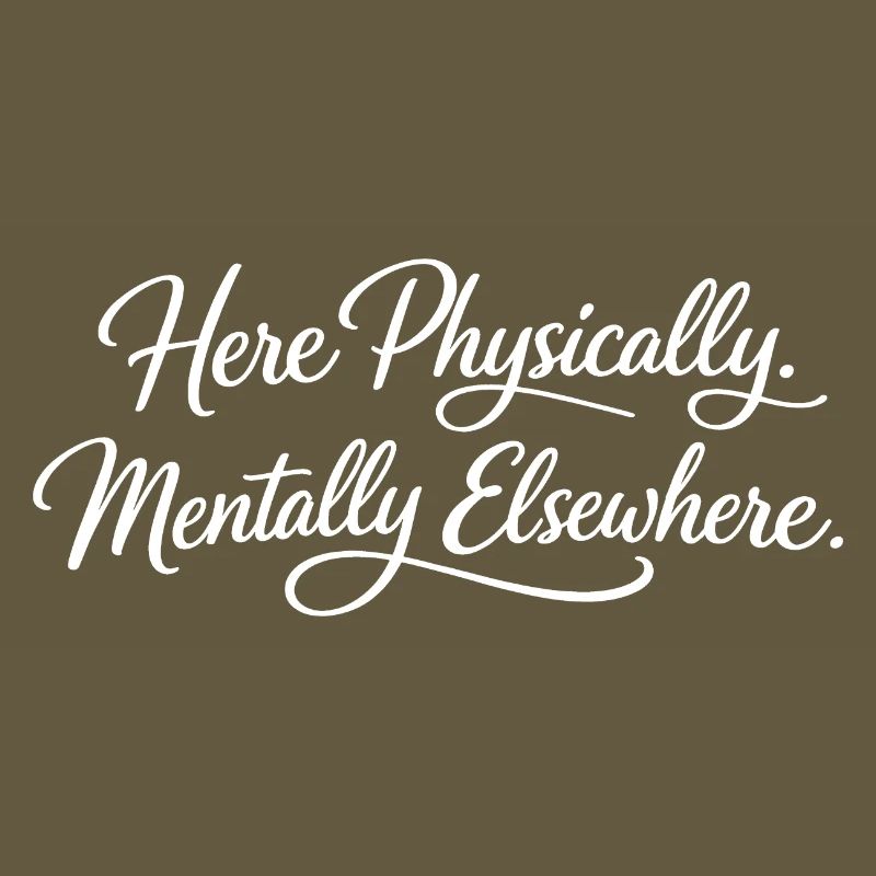 Sarcasm here, physical, mental, funny elsewhere