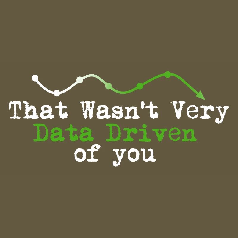 Data Driven You Tee